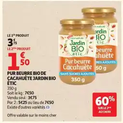 Auchan PUR BEURRE BIO DE CACAHUÈTE JARDIN BIO ÉTIC offre