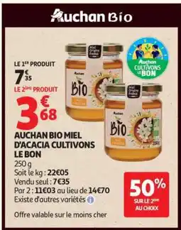 Auchan AUCHAN BIO MIEL D'ACACIA CULTIVONS LE BON offre