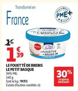 Auchan LE FOUETTÉ DE BREBIS LE PETIT BASQUE offre
