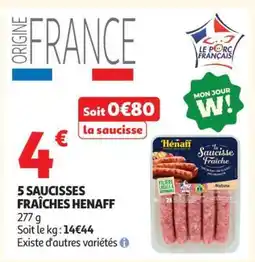 Auchan 5 SAUCISSES FRAÎCHES HENAFF offre