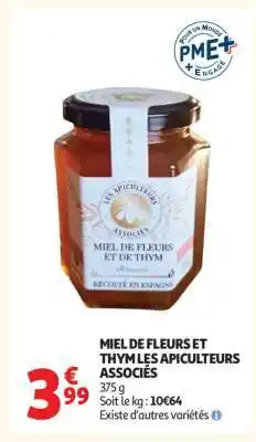 Auchan MIEL DE FLEURS ET THYM LES APICULTEURS ASSOCIÉS offre