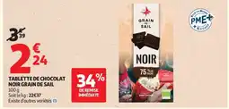 Auchan TABLETTE DE CHOCOLAT NOIR GRAIN DE SAIL offre