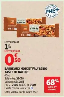 Auchan BARRE AUX NOIX ET FRUITS BIO TASTE OF NATURE offre