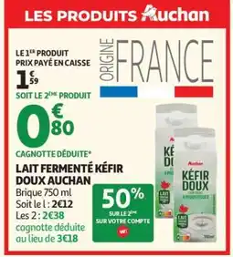 Auchan LAIT FERMENTÉ KÉFIR DOUX AUCHAN offre