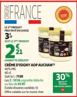 Auchan CRÈME D'ISIGNY AOP AUCHAN offre