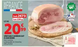 Auchan VÉRITABLE JAMBON CUIT À L'ANCIENNE offre