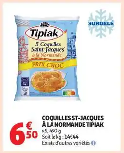 Auchan COQUILLES ST-JACQUES À LA NORMANDE TIPIAK offre