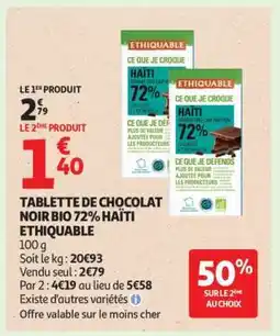Auchan TABLETTE DE CHOCOLAT NOIR BIO 72% HAÏTI ETHIQUABLE offre