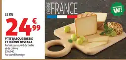 Auchan P'TIT BASQUE BREBIS ET CHÈVRE D'ISTARA offre