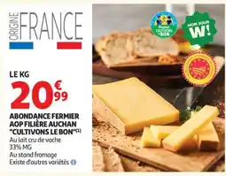 Auchan Abondance Fermier Aop Filière Auchan Cultivons Le Bon offre