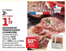 Auchan Saucisson Sec Tranché Auchan Le Charcutier offre