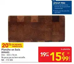 METRO Planche en bois berard offre