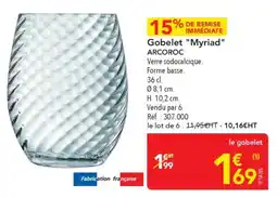 METRO Gobelet myriad arcoroc offre