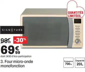 SIGNATURE Four micro-onde monofonction
