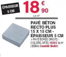 Chretien Matériaux Pavé béton recto plus epaisseur offre