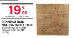 Chretien Matériaux Panneau bois natura 1m80 x 1 m80 offre