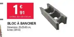 Chretien Matériaux Bloc à bancher offre