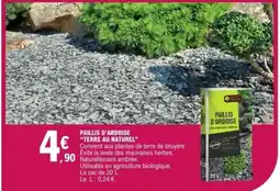 E.Leclerc Paillis d'ardoise terre au naturel offre