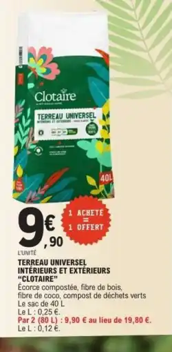 E.Leclerc CLOTAIRE Terreau universel intérieurs et extérieurs offre