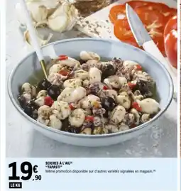 E.Leclerc Seiches à l'ail tapasti offre