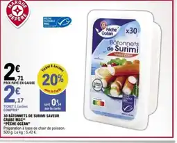 E.Leclerc PÊCHE OCÉAN 30 batonnets de surimi saveur crabe msc offre