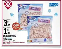 E.Leclerc PÊCHE OCEAN Crevettes nordiques décortiquées cuites msc surgelees offre