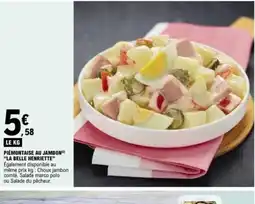 E.Leclerc LA BELLE HENRIETTE Piémontaise au jambon offre