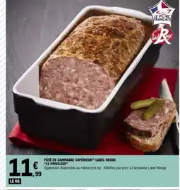 E.Leclerc LE PRIVILEGE Pâté de campagne supérieur label rouge offre