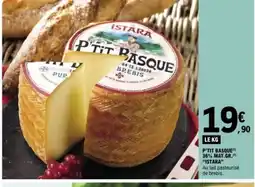 E.Leclerc ISTARA P'tit basque 36% mat.gr. offre