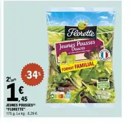 E.Leclerc FLORETTE Jeunes pousses offre