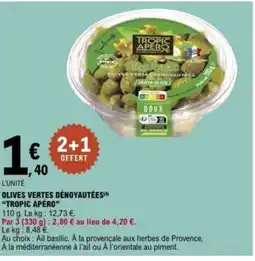 E.Leclerc TROPIC APÉRO Olives vertes dénoyautées offre