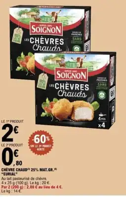 E.Leclerc EURIAL Chèvre chaud 25% mat.gr offre