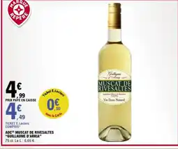 E.Leclerc GUILLAUME D'ARRIA Aoc muscat de rivesaltes offre