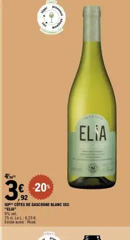 E.Leclerc ELIA Igp côtes de gascogne blanc sec offre