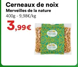 Hmarket MERVEILLES DE LA NATURE Cerneaux de noix offre