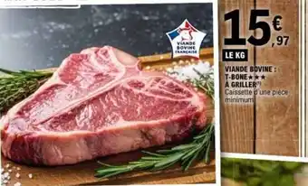 E.Leclerc Viande bovine: t-bone a griller offre