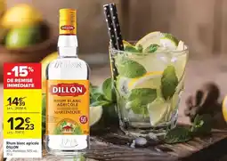 Carrefour Market Dillon - rhum blanc agricole offre