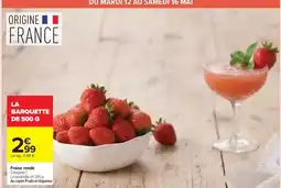 Carrefour Market Fraise ronde offre
