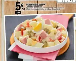 E.Leclerc LA BELLE HENRIETTE Piemontaise au jambon offre