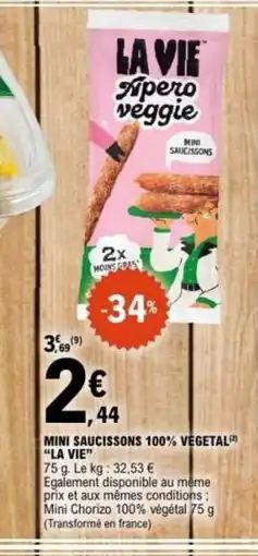 E.Leclerc LA VIE Mini saucissons 100% vegetal offre