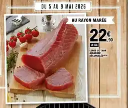 E.Leclerc Longe de thon albacore décongelée offre