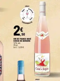 E.Leclerc CUISSE DE BERGÈRE Vin de france rosé offre