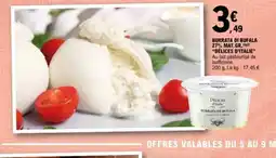 E.Leclerc DÉLICES D'ITALIE Burrata di bufala 27% mat.gr. offre