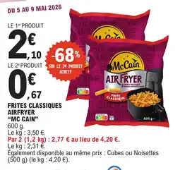 E.Leclerc Frites classiques airfryer mc cain offre