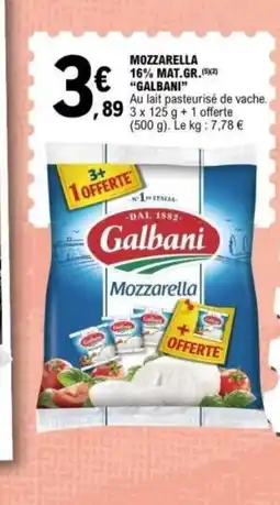 E.Leclerc GALBANI Mozzarella 16% mat.gr. offre