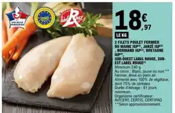 E.Leclerc 2 filets poulet fermier du maine igp, janzé igp normand igp, bretagne igp sud-ouest label rouge, sud- est label rouge offre