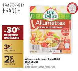 Carrefour Market Allumettes de poulet fumé halal isla délice offre