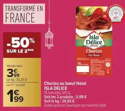 Carrefour Market Chorizo au boeuf halal isla délice offre