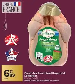 Carrefour Market Poulet blanc fermier label rouge halal le minaret offre