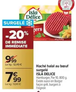 Carrefour Market Haché halal au bœuf surgelé isla delice offre